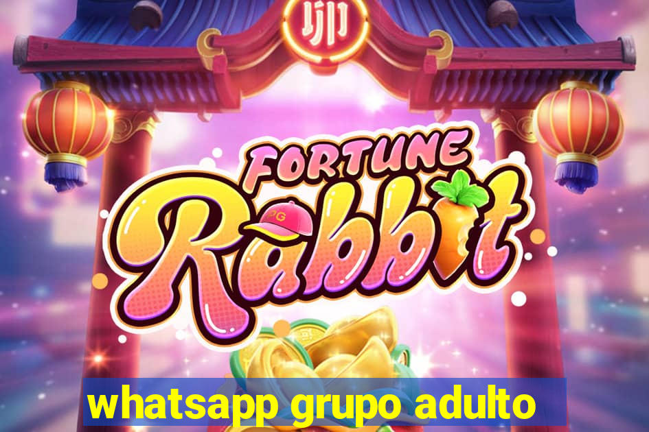 whatsapp grupo adulto